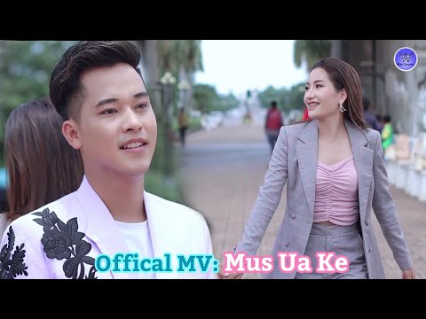 Win Vang Ft. Ntsaislily Lauj - MUS UA KE (Nkauj Tawm Tshiab 2020-2021 ) Full MV