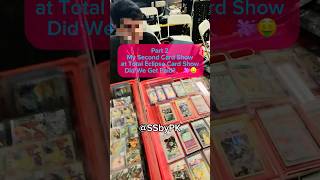 Did We Get Paid? 🤔💰 | Part 2: My Second Card Show @ Total Eclipse Card Show