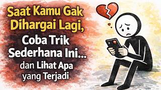 Download lagu Coba Cara Ini! Saat Kehadiran Kamu Gak Dihargai, Lakukan Ini (Bukan Balas Dendam!) mp3