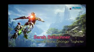 Sarah Schachner _ Strong Alone, Stronger Togheter #remastered #2024