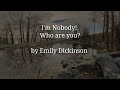 'I'm Nobody! Who are you?' by Emily Dickinson, read by Word Nourishment