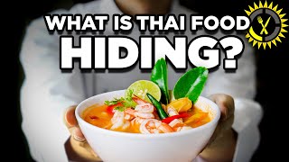 Food Theory: The Undercover Mission of Thai Food!