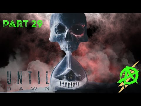 Until Dawn (first letsplay) pt.29 (he not gonna be in until dawn 2)