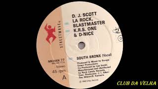 DJ Scott La Rock, D Nice &amp; KRS One ‎– South Bronx