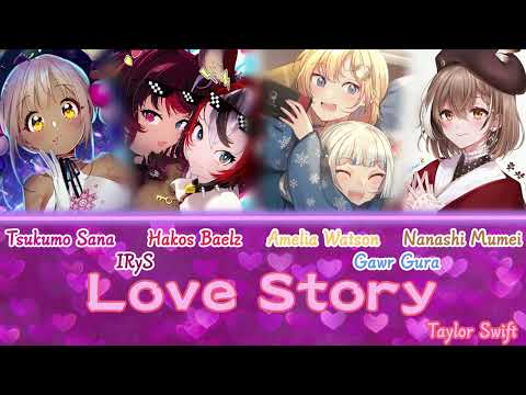 [HOLOLIVE SINGS] Mumei, Gura, Amelia, IRyS, Baelz and Sana sing - Love Story by Taylor Swift
