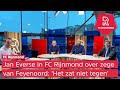 Jan Everse in FC Rijnmond: 'Het is niet uit te leggen waarom Feyenoord nu wél hard werkt'
