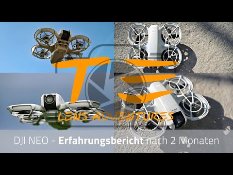 DJI Neo - my experience after more than 2 months - would I buy this drone again?