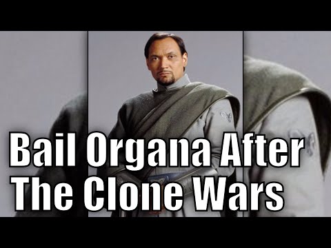, title : 'What Happened to Bail Organa after the Clone Wars?'