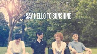 Say Hello to Sunshine - Make it Timeless