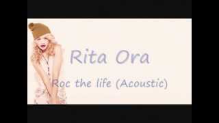 Rita Ora-Roc the Life with lyrics