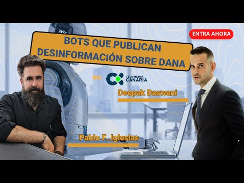 Pablo F. Iglesias hablando sobre bots de desinformación sobre la tragedia de Valencia con la DANA