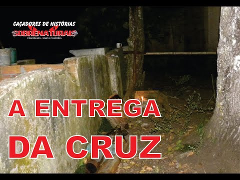 ENTREGA DA CRUZ - EMOCIONANTE