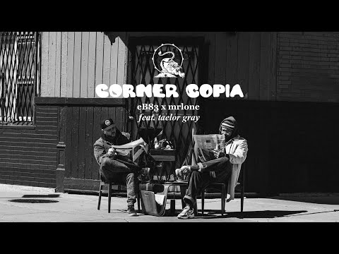 eB83 (of ALERT312) feat. Taelor Gray - Corner Copia (Official Music Video)