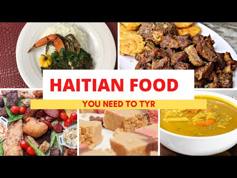 Top Traditional Haitian Foods| Haitian Cuisine