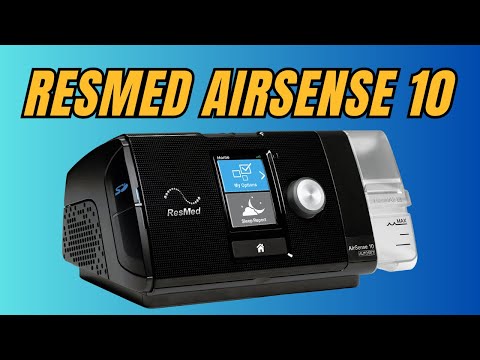 How to Use Your ResMed AirSense 10 CPAP Device