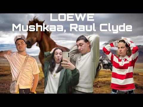 REACCIONANDO A ARTISTAS DEL RIVERLAND 16: Mushkaa, Raul Clyde - LOEWE