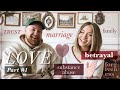 Q+A | Love, Betrayal, Marriage, Substance Abuse + Forgiveness | Part 1