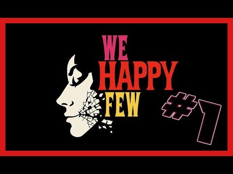 We happy few Walkthrough Full game no commentary part 1
