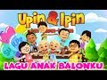 BALONKU ADA LIMA UPIN IPIN KAWAN KAWAN LAGU ANAK INDONESIA POPULAR