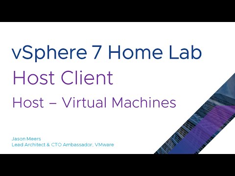 Jason Meers - VMware vSphere ESXi 7 Host Client - Virtual Machines