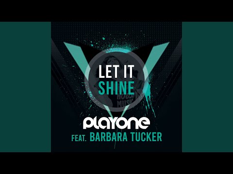 Let It Shine (Ibiza Dub Edit) (feat. Barbara Tucker)