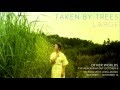 Large by Taken By Trees (LYRICS)