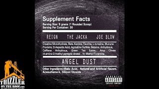 Jacka, Joe Blow, Reign - Angel Dust (Prod. Roblo) [Thizzler.com EXCLUSIVE]