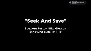 Seek And Save - Luke 19:1-10