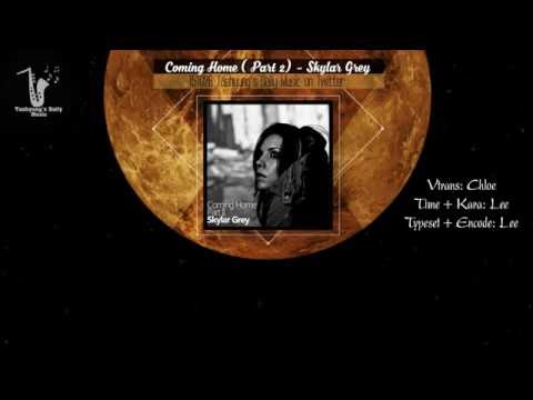 [VIETSUB] 151028 TH's Daily Music on Twitter - Coming Home (Part 2) - Skylar Grey