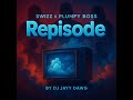 REPISODE REP REP REP X EPISODE REMIX BY DJ JAYYDAWG