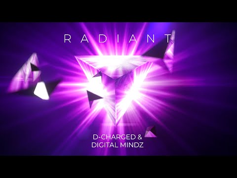 D-Charged & Digital Mindz - Radiant (Official Audio)