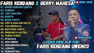 Download lagu FARIS KENDANG X GERRY MAHESA - AKHIR SEBUAH CERITA - GHIBAH - 1001 MACAM - DERITA MAHESA FULL ALBUM mp3 Download lagu FARIS KENDANG X GERRY MAHESA - AKHIR SEBUAH CERITA - GHIBAH - 1001 MACAM - DERITA MAHESA FULL ALBUM mp3