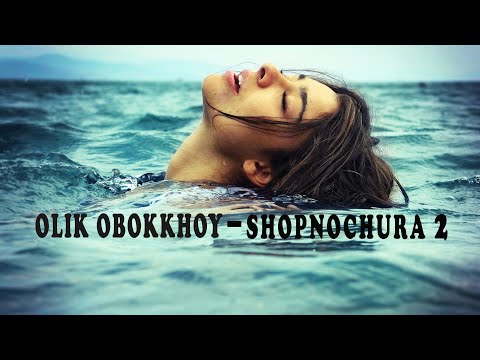 Shopnochura 2 -Olik Obokkhoy
