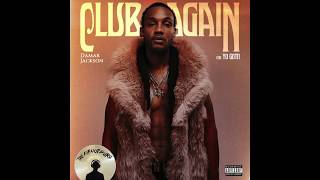 Damar Jackson Feat. Yo Gotti - Club Again [Prod. Damar Jackson]