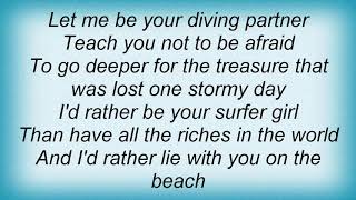 Sophie B. Hawkins - Surfer Girl Lyrics