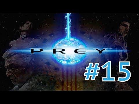 Prey Gameplay Walkthrough Part 15 - Following Her - The Harvesters (PC HD 60FPS)