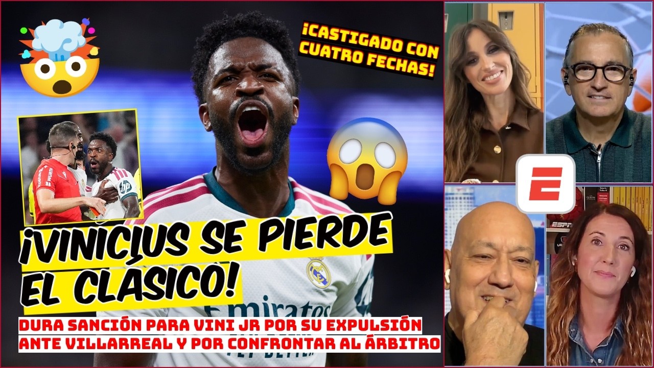 VINÍCIUS SE PIERDE EL CLÁSICO. Fue CASTIGADO con 4 FECHAS por EXPULSIÓN vs VILLARREAL | Exclusivos