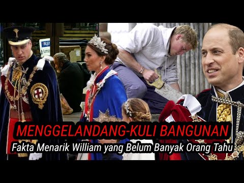 Menggelandang-Kuli Bangunan: Fakta Menarik William yang Belum Banyak Orang Tahu...