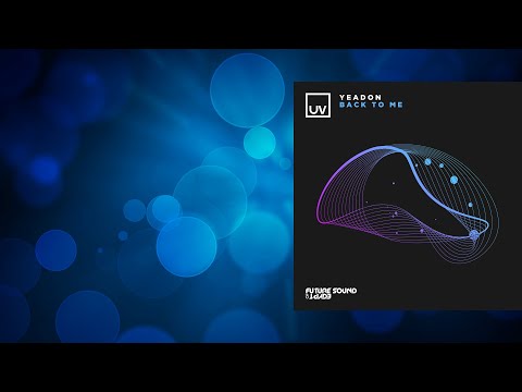 Yeadon - Back To Me (Extended Mix) [UV]