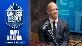 Head Coach Manny Malhotra | Canucks Insider Podcast Episode 74