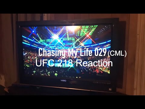 UFC 218 Reaction | CML 029