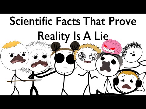 Scientific Facts That Prove Reality Is a Lie