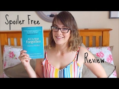 All Is Not Forgotten Spoiler Free Review