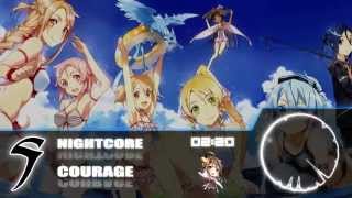 Nightcore - Courage 【sword art online 2 OP2】Extended Ver.
