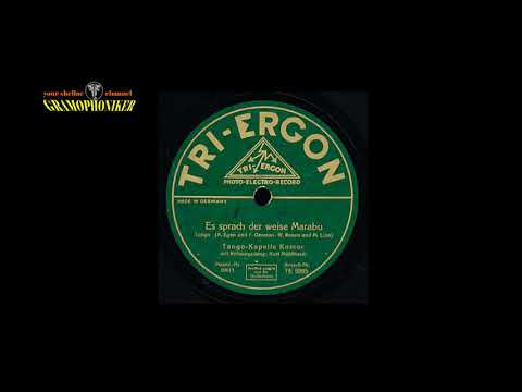 Es sprach der weise Marabu  - Tango-Kapelle Komor, Kurt Mühlhardt, Gesang