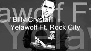 Billy Crystal   Yelawolf Ft  Rock City w  Lyrics