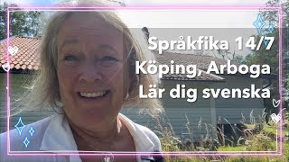14/7-24 Språkfika med promenad i Köping och Arboga Lär dig svenska @svenskamedmarie