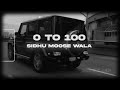 0 TO 100 SIDHU MOOSE WALA SLOWED REVERB