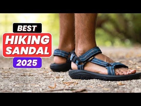 Top 5 Best Hiking Sandals for Ultimate Comfort and Adventure | 2025 Guide