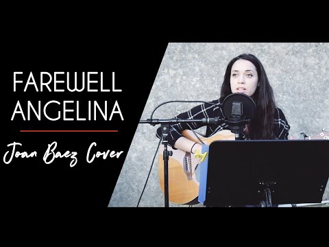 Farewell Angelina (Bob Dylan...Joan Baez ) guitar and vocal Cover